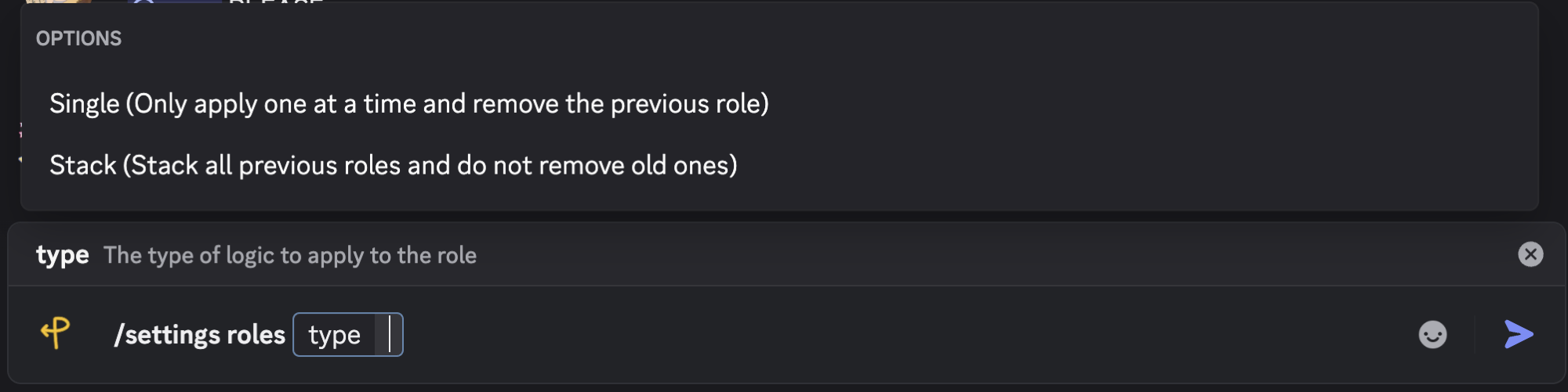 The /settings roles command with the type option open, showing the Single and Stack choices